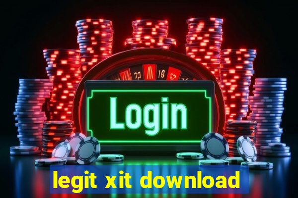 legit xit download